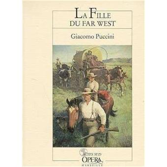 LA FILLE DU FAR WEST grand format Achat Livre fnac